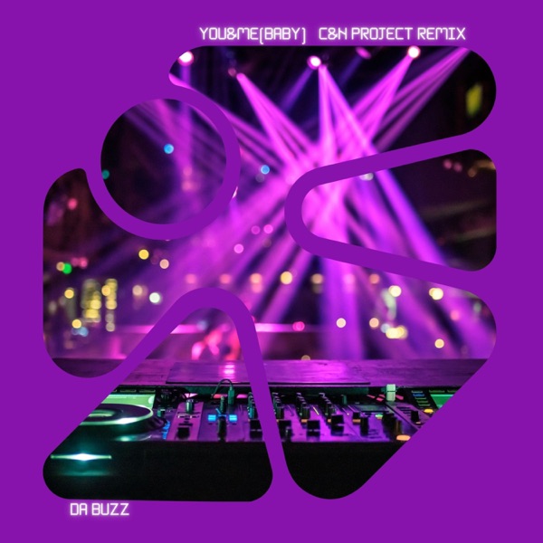 You&Me (Baby) [C&N Project Remix Remix] - Single album cover