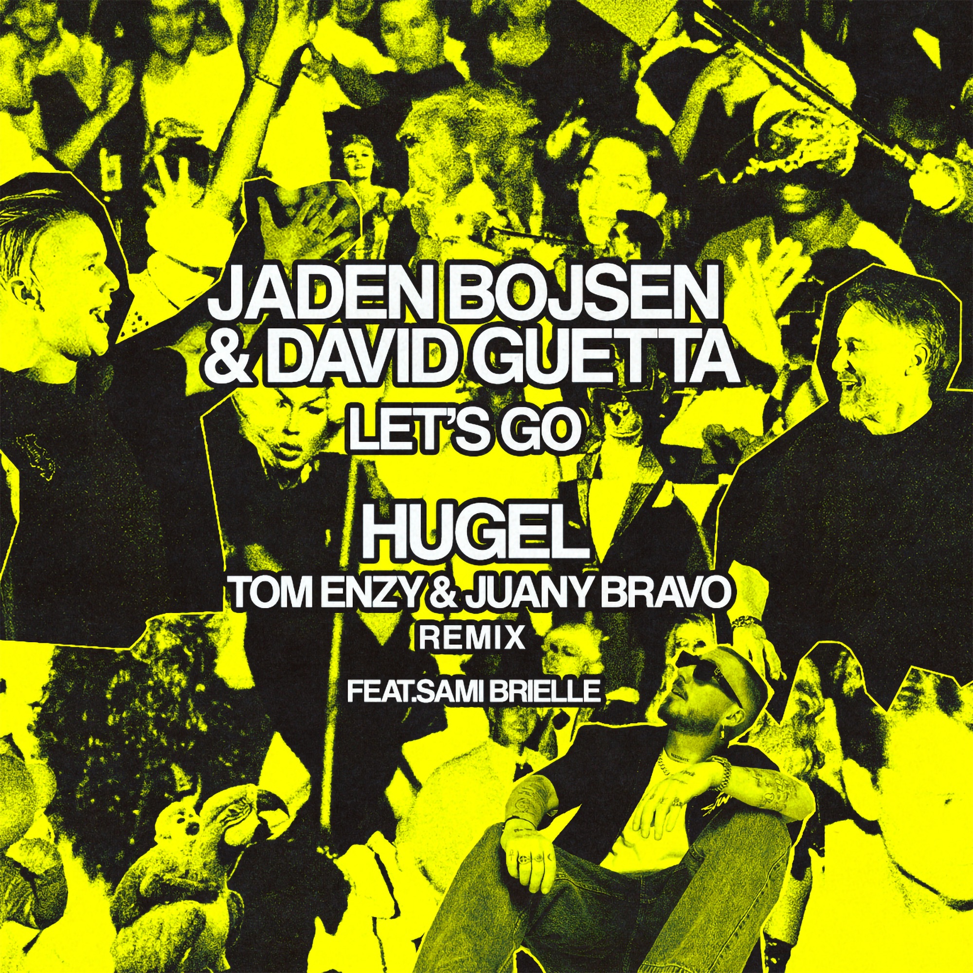 Let’s Go (feat. Tom Enzy, Juany Bravo & Sami Brielle) [HUGEL Remix] - Single album cover