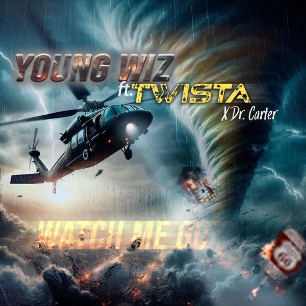 Watch Me Go (feat. Twista & Dr. Carter) - Single album cover