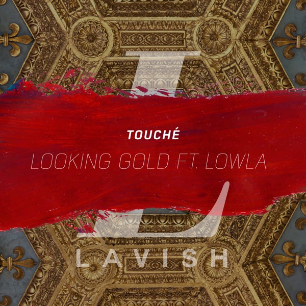 Looking Gold (feat. Lowla) - Single album cover