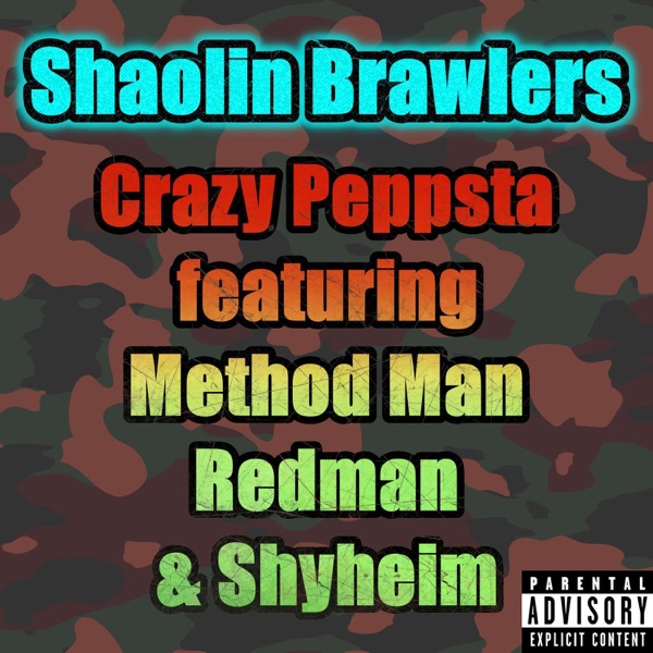 Shaolin Brawlers (feat. Method Man, Redman & Shyheim) - Single album cover
