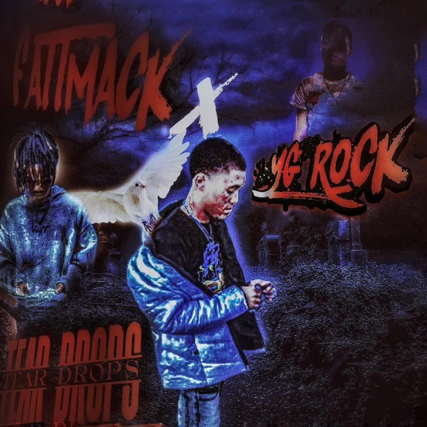 Tear Drops (feat. FattMack) - Single album cover