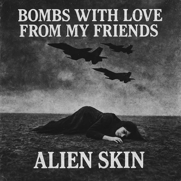 Bombs with Love from My Friends - Single album cover