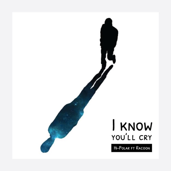 I Know You'll Cry - Single album cover