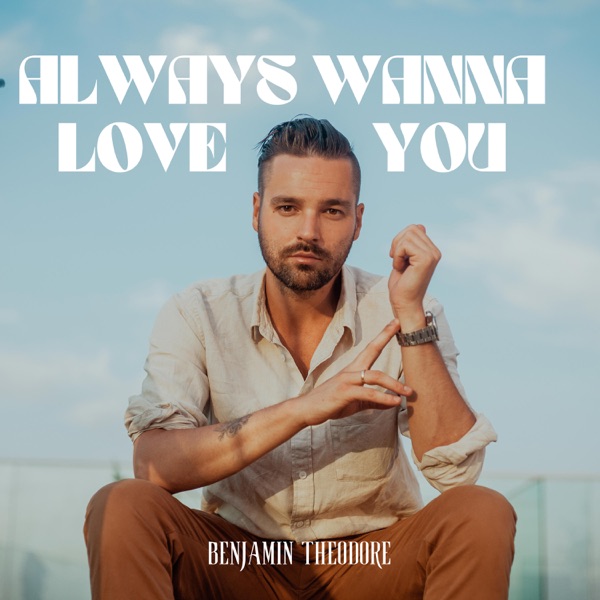 Always Wanna Love You - Single album cover