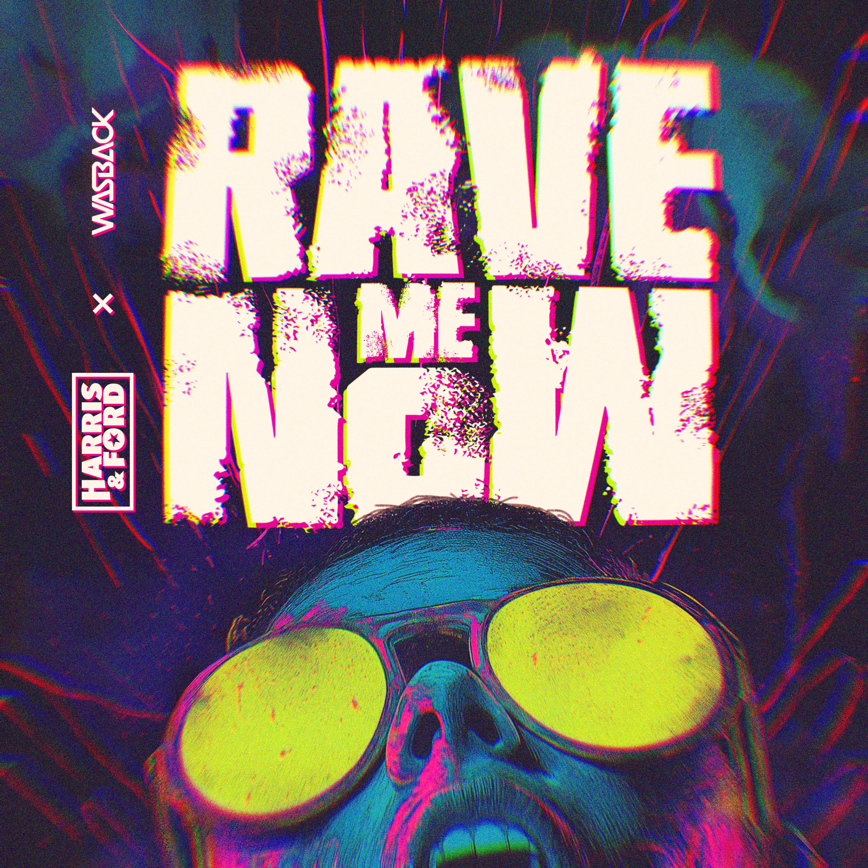 Rave Me Now - Single album cover
