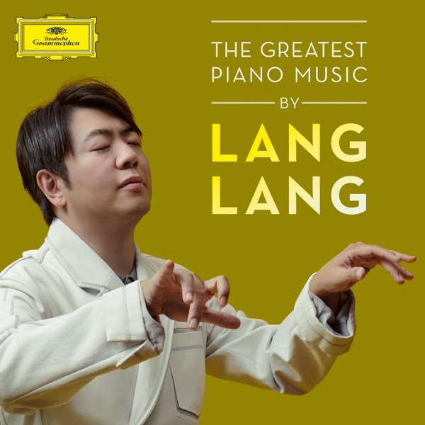 The Greatest Piano Music by Lang Lang album cover