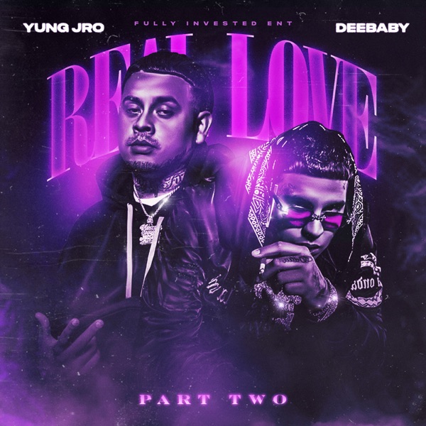 Real Love, Pt. 2 (feat. Deebaby) - Single album cover