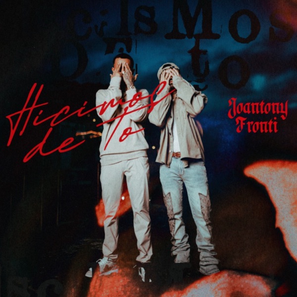 Hicimos de To.. - Single album cover