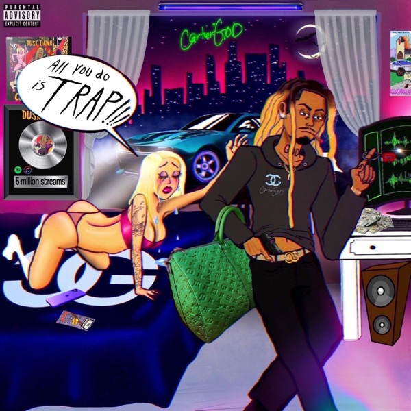 All You Do Is Trap album cover
