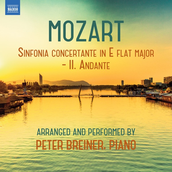 Mozart: Sinfonia concertante in E-Flat Major, K. 364: II. Andante (Arr. for Piano by Peter Breiner)  album cover
