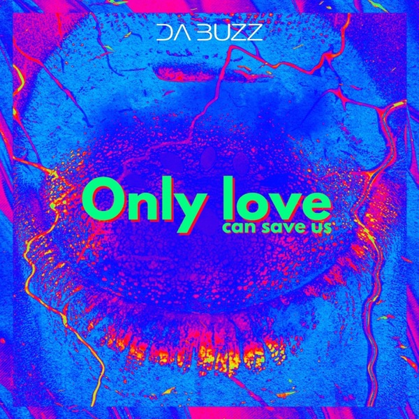 Only love can save us - Single album cover