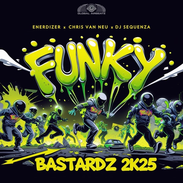 Funky Bastardz 2k25 - Single album cover