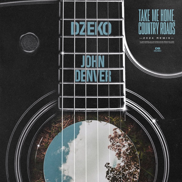 Country Roads, Take Me Home (2024 Mix) - Single album cover