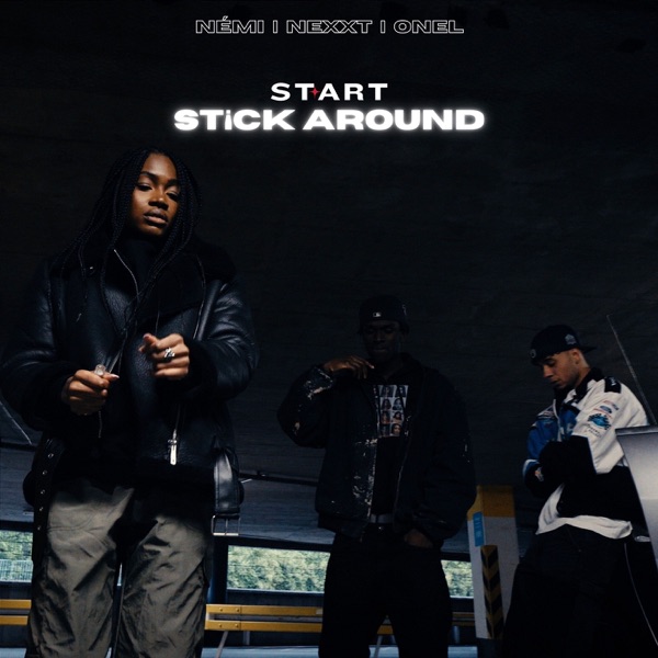 Stick around (feat. NÉMI, Leqn, Malik Beats) - Single album cover
