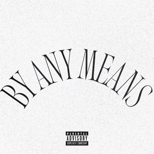 BY ANY MEANS - Single album cover