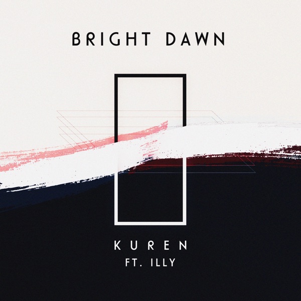 Bright Dawn (feat. Illy) - Single album cover
