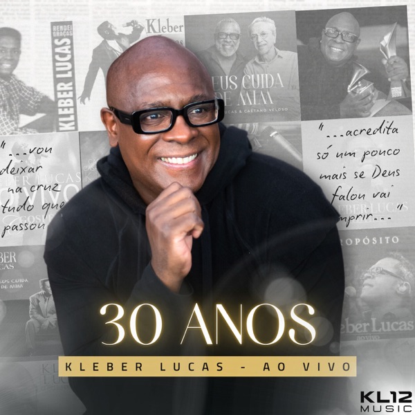 Kleber Lucas 30 anos - Ao vivo no Teatro Rival album cover