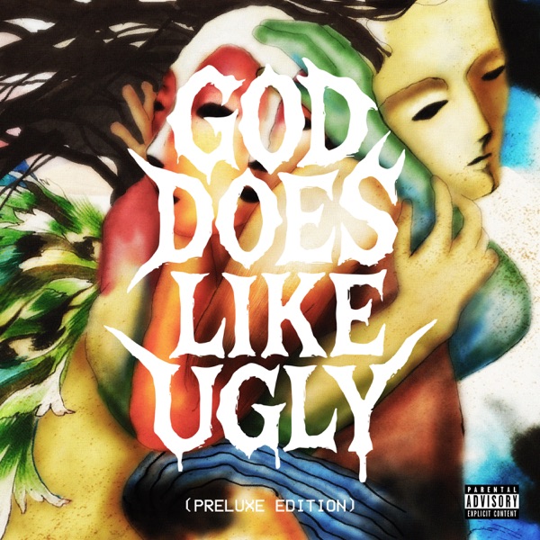 God Does Like Ugly (Preluxe Edition) album cover