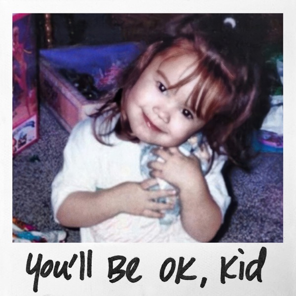 You'll Be OK, Kid (From the Original Documentary “Child Star”) - Single album cover