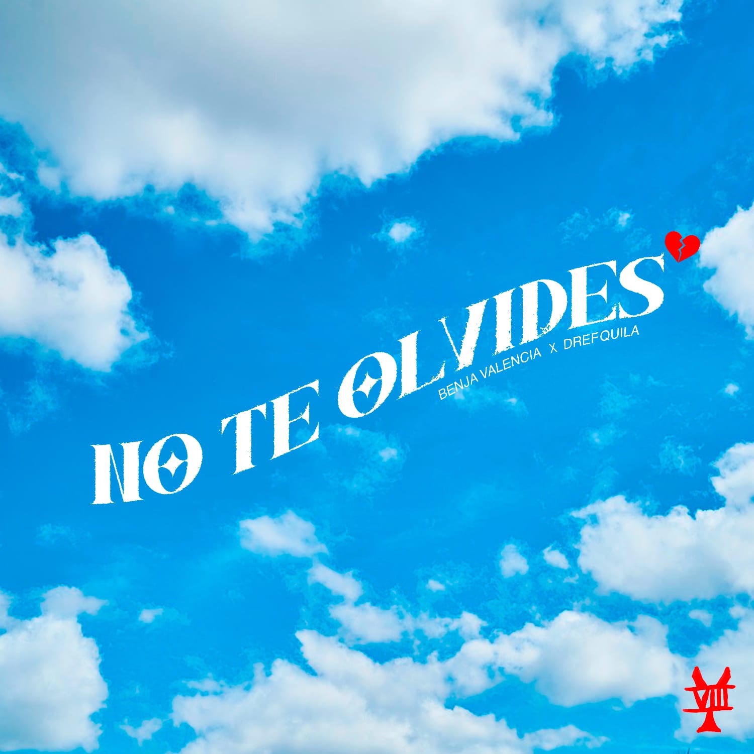 No Te Olvides - Single album cover