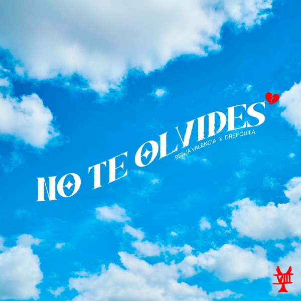 No Te Olvides - Single album cover
