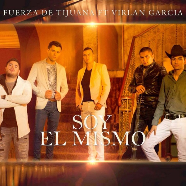 Soy el Mismo (feat. Virlán García) - Single album cover
