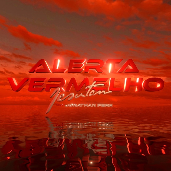 Alerta Vermelho (feat. Jonathan Ferr) - Single album cover