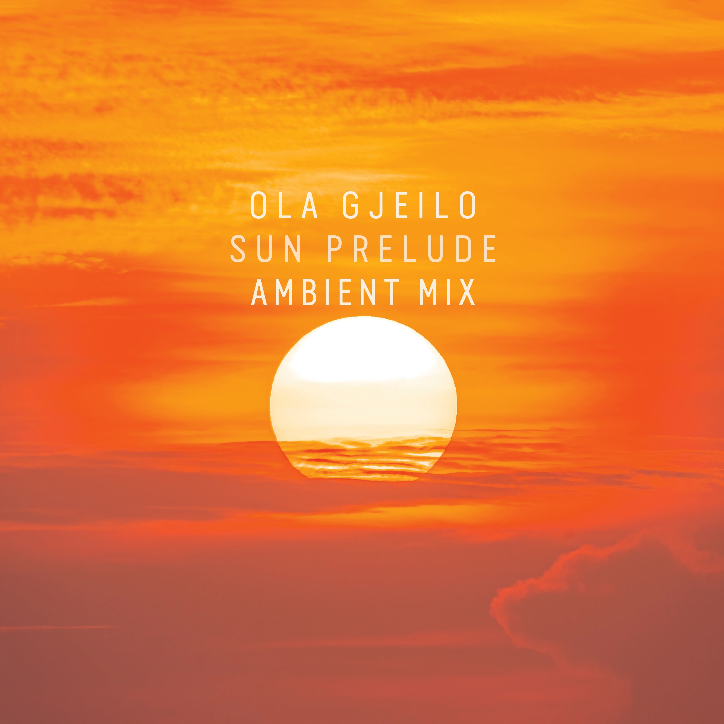 Sun Prelude (Ambient Mix) - Single album cover