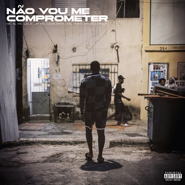 Não Vou Me Comprometer (feat. DJ Oreia) 🍀 - Single album cover