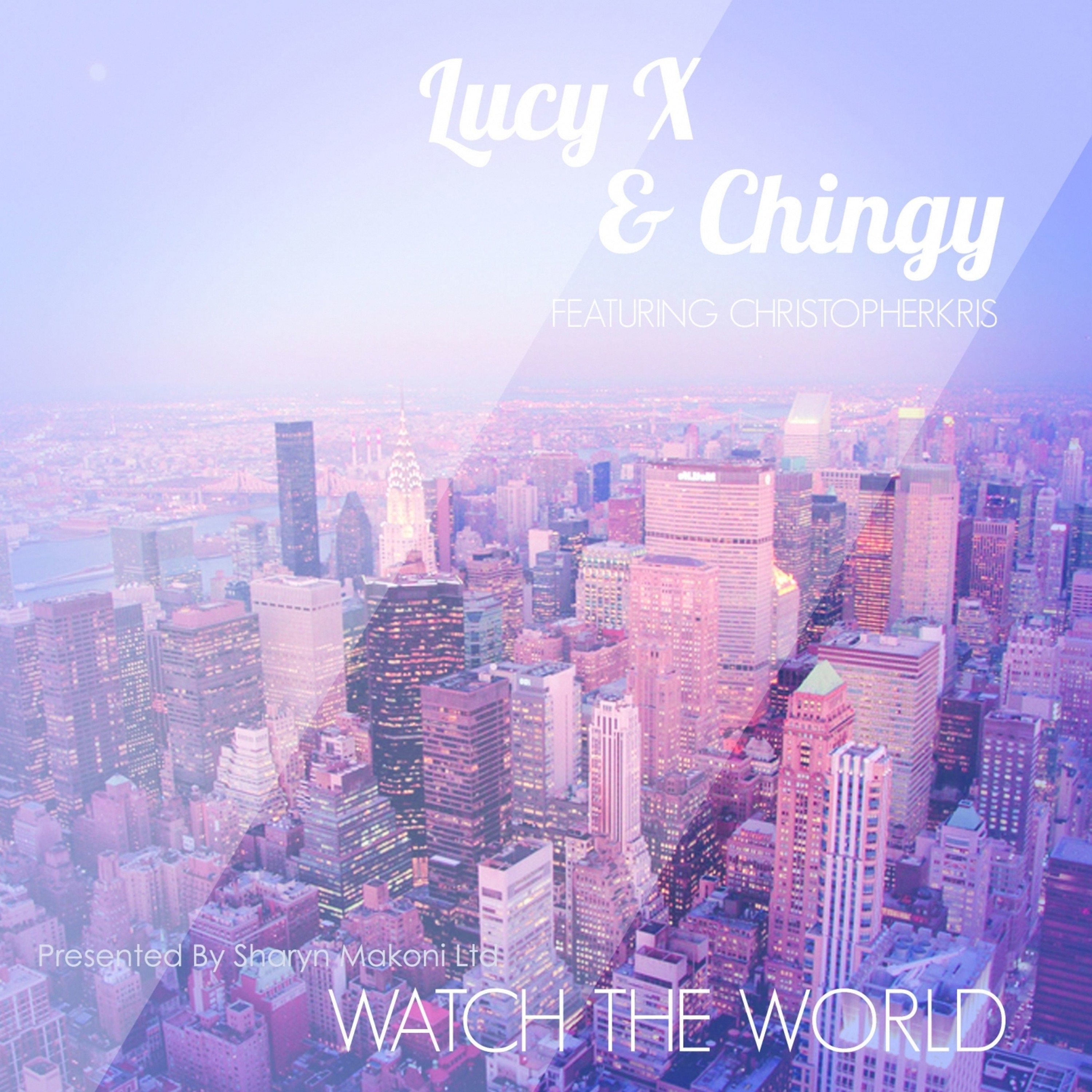 Watch the World (feat. ChristopherKris) - Single album cover