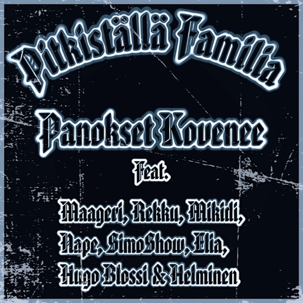 Panokset kovenee (feat. Maageri, Rekku, Mikidi, Nape, SimoShow, Elia, Hugo Blossi & Helminen) - Sing album cover