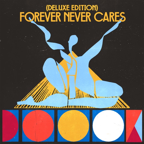 Forever Never Cares (Deluxe Edition) album cover