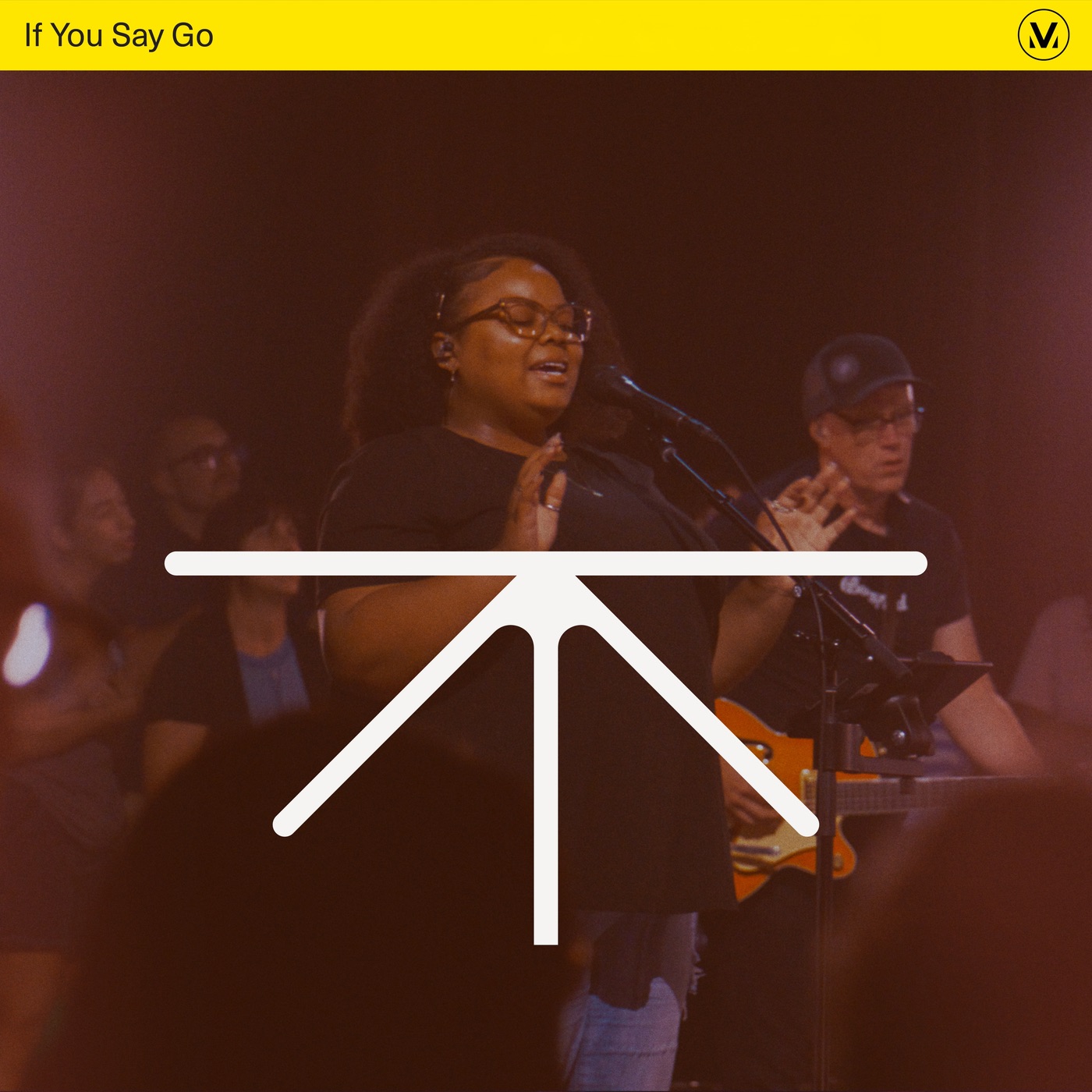 If You Say Go (We Wait for You) [Live] - Single album cover