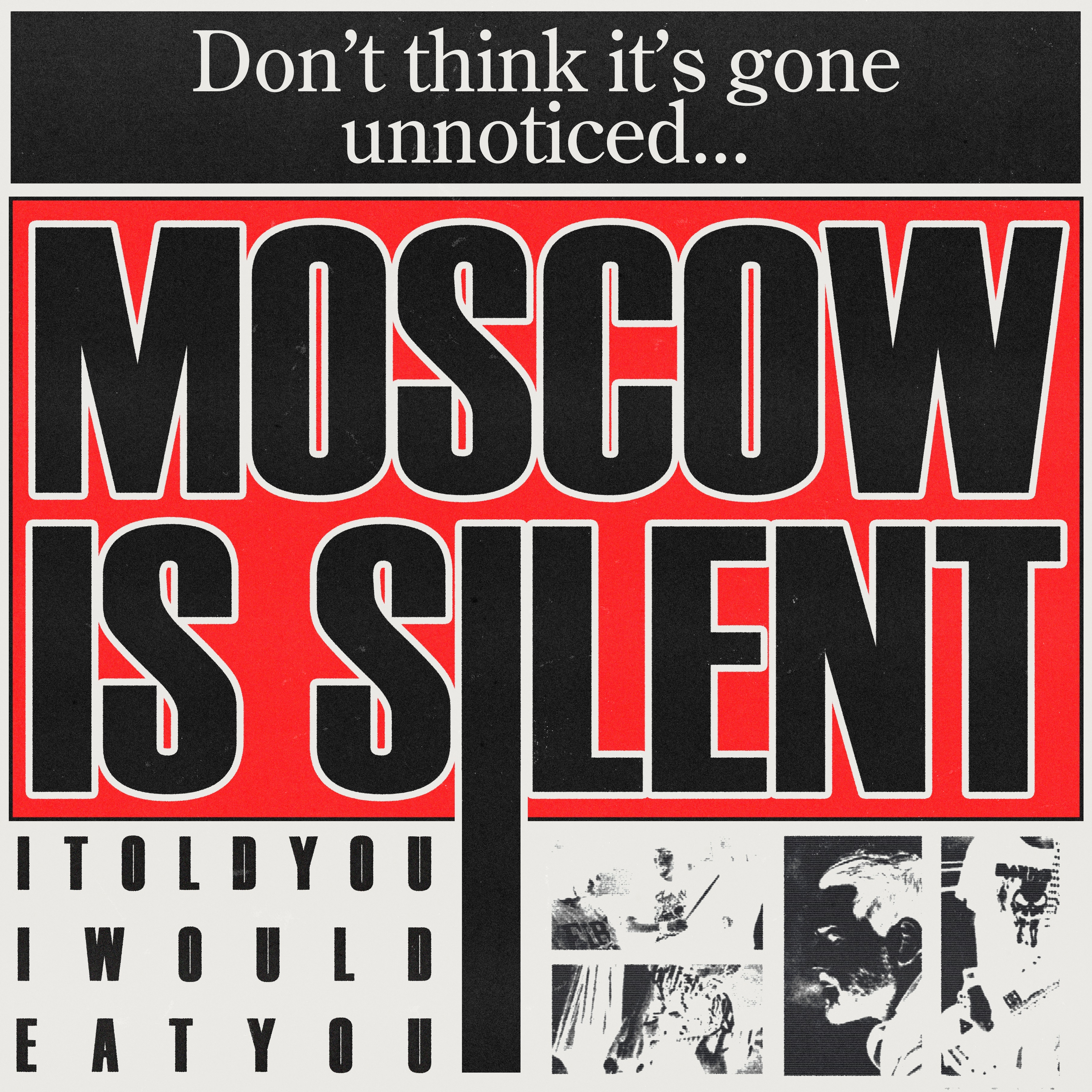 Moscow is Silent (feat. awakebutstillinbed) - Single album cover