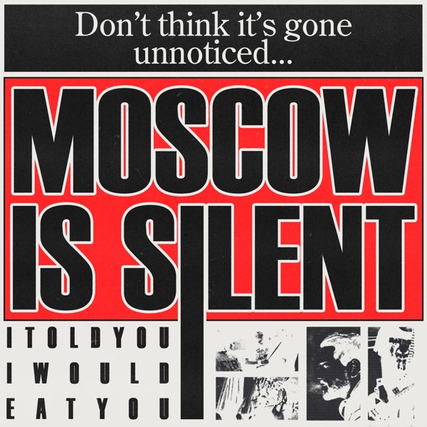 Moscow is Silent (feat. awakebutstillinbed) - Single album cover