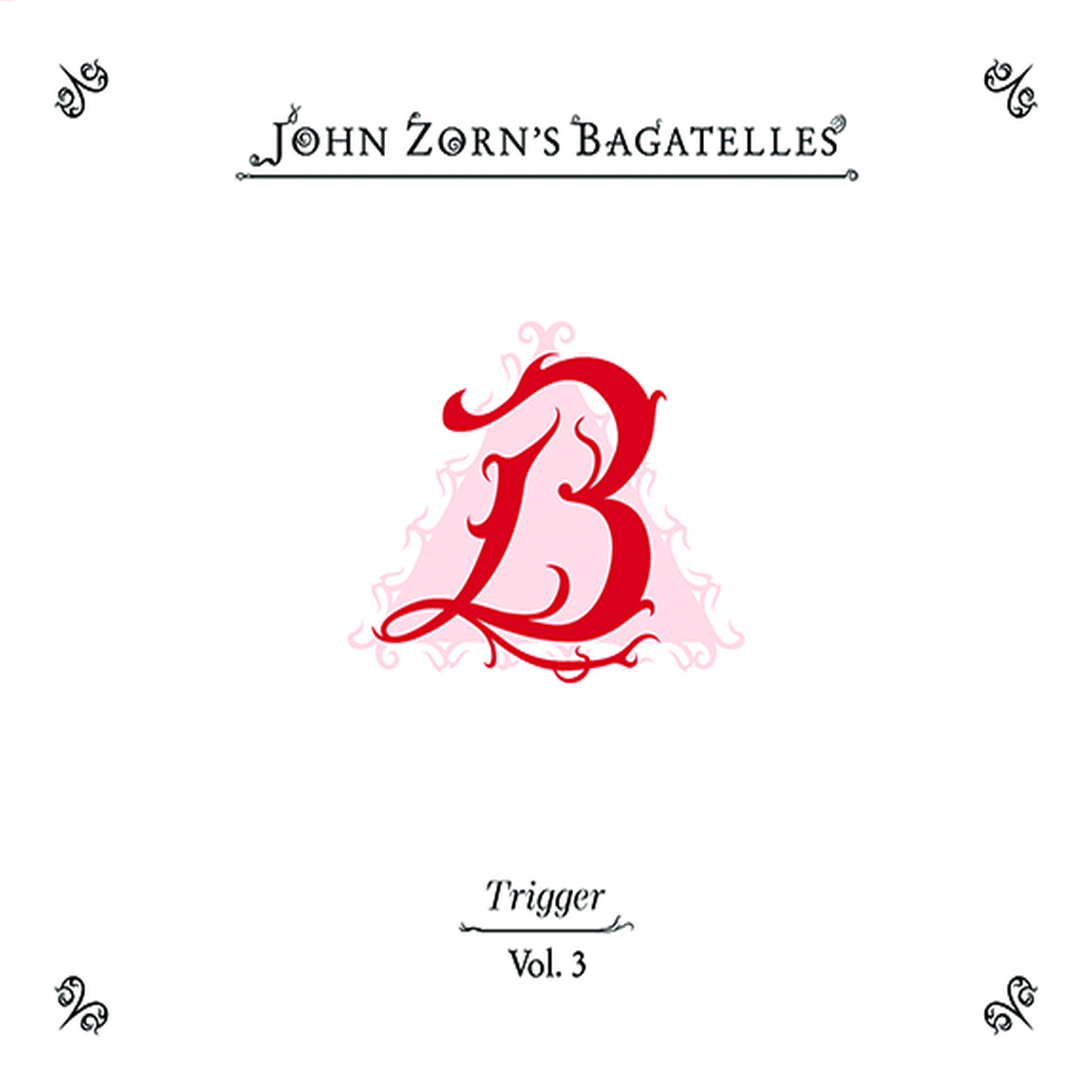 The Bagatelles Vol. 3 (feat. Trigger) album cover