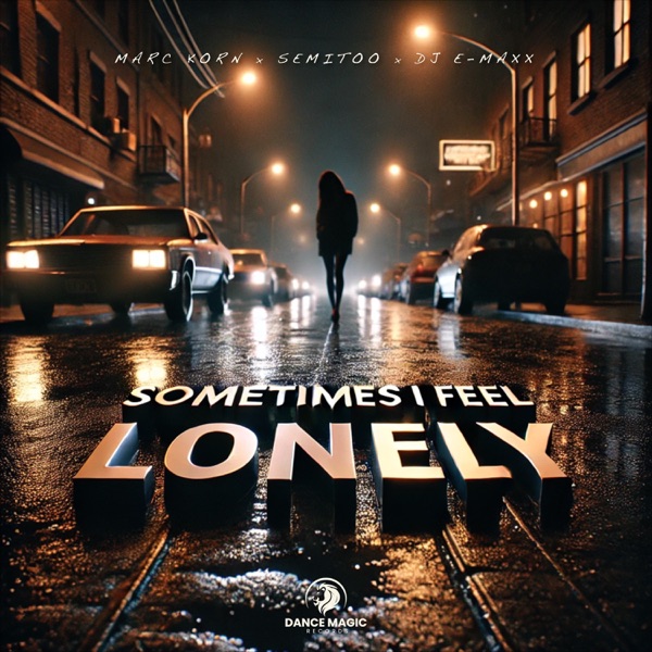 Sometimes I Feel Lonely - Single album cover