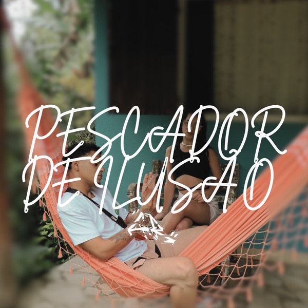 Pescador de Ilusão (feat. DNETTO7, BN, Monaco & G.R.) - Single album cover
