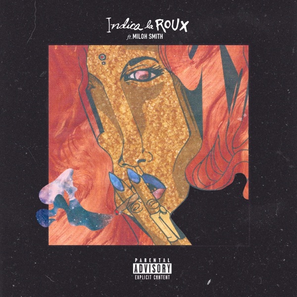 Indica La Roux (feat. Miloh Smith) - Single album cover