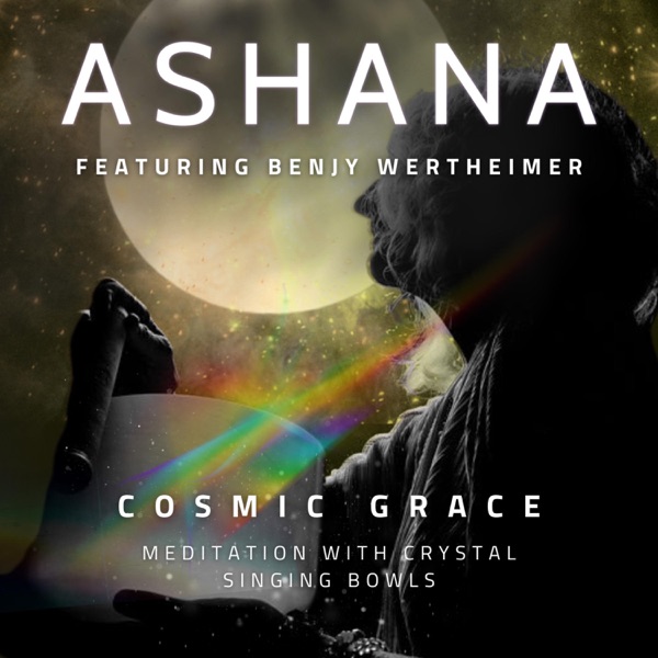 Cosmic Grace (feat. Benjy Wertheimer) - EP album cover