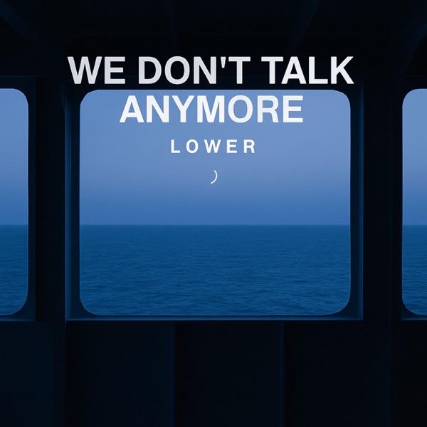 We Don't Talk Anymore - Single album cover