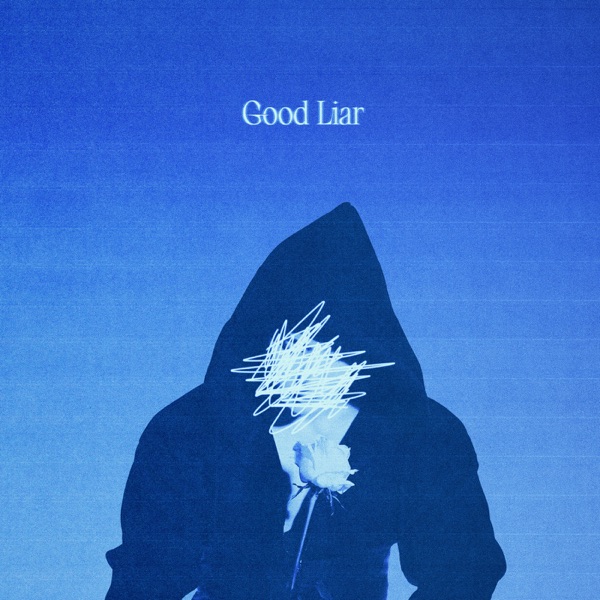 Good Liar - Single album cover