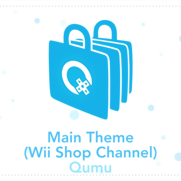 Main Theme (Wii Shop Channel) [from “Wii Channels”] - Single album cover