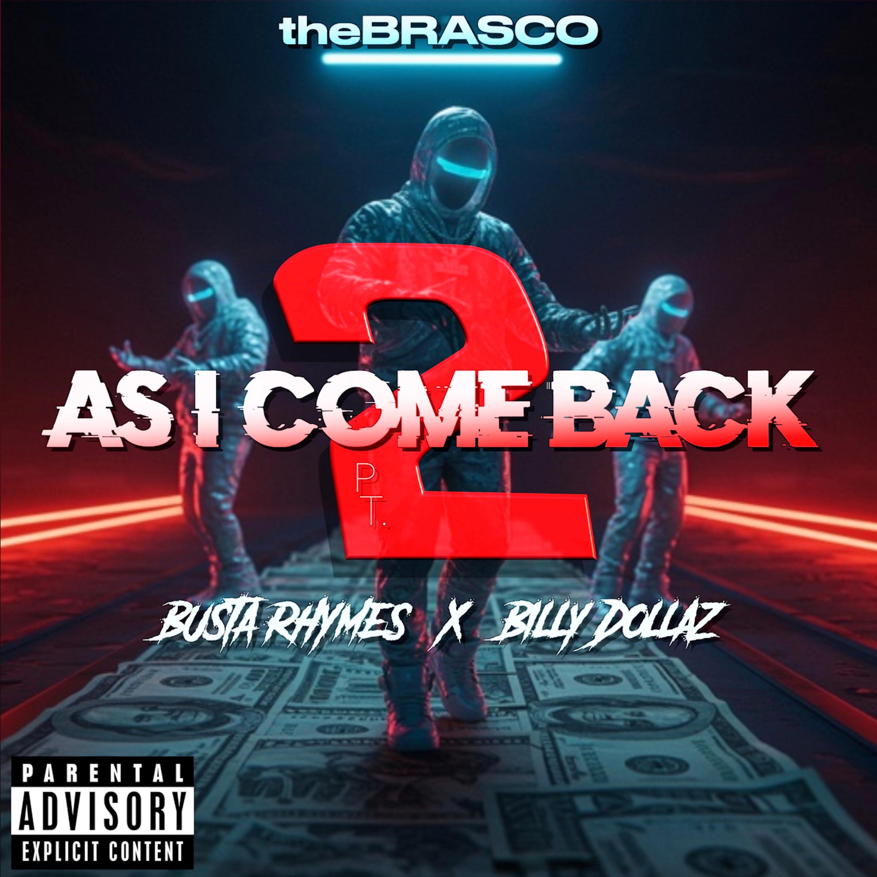 As I Come Back Pt. 2 (feat. Busta Rhymes & Billy Dollaz) - Single album cover