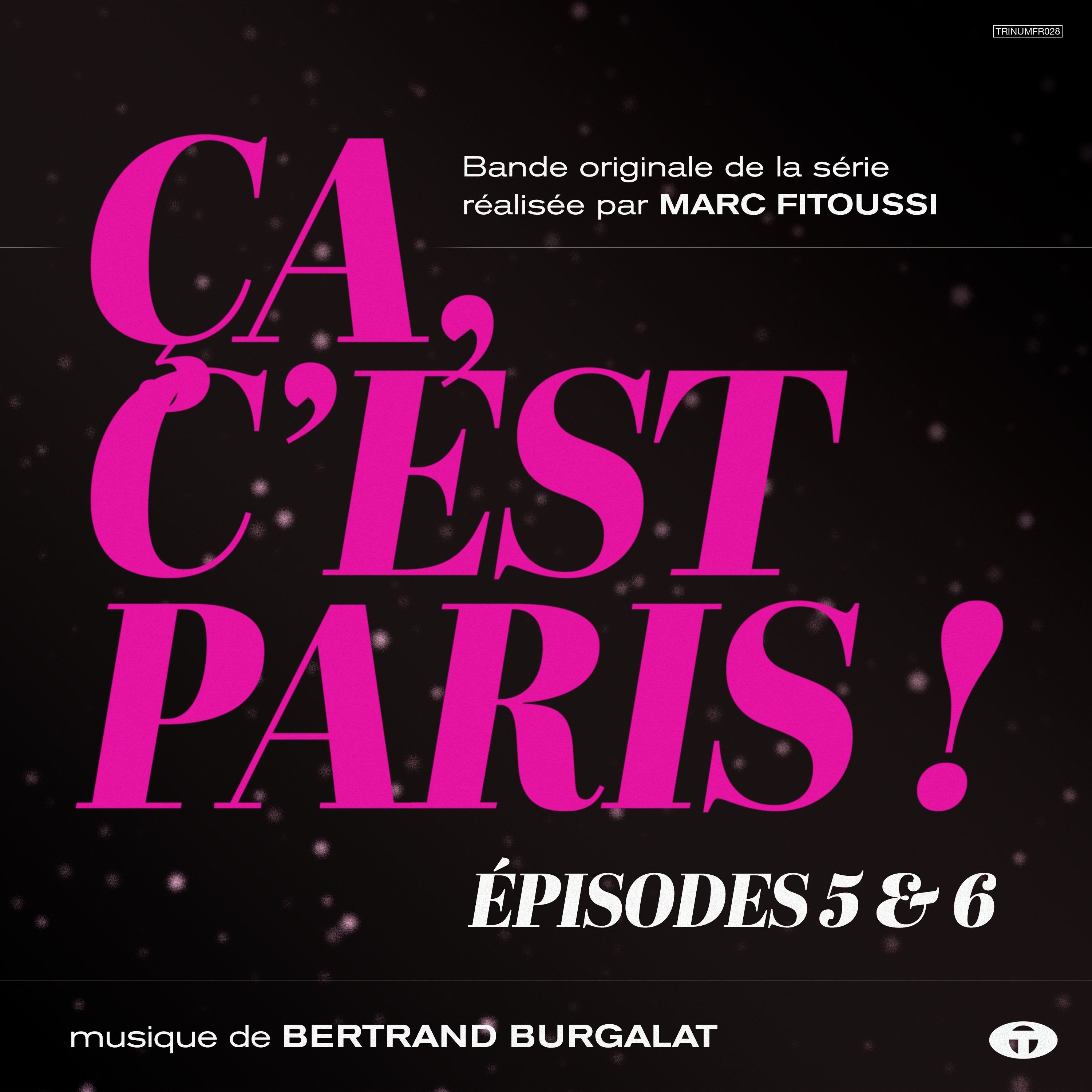Ça, c'est Paris ! Épisodes 5 et 6 (Bande originale de la série) album cover