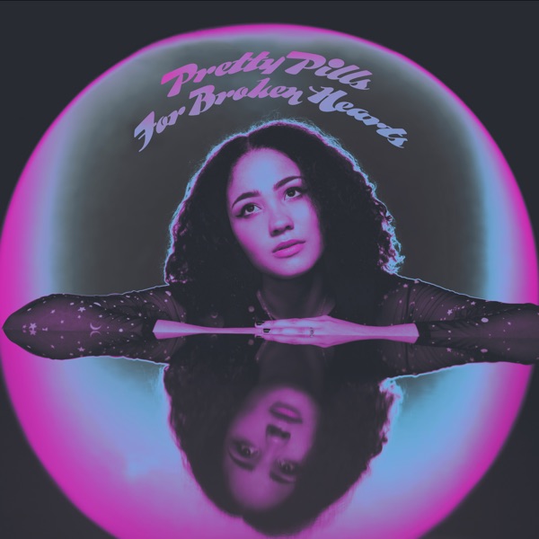 Pretty Pills for Broken Hearts - Single album cover
