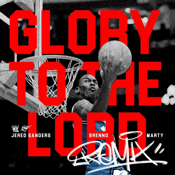 Glory To The Lord (Remix) - Single album cover