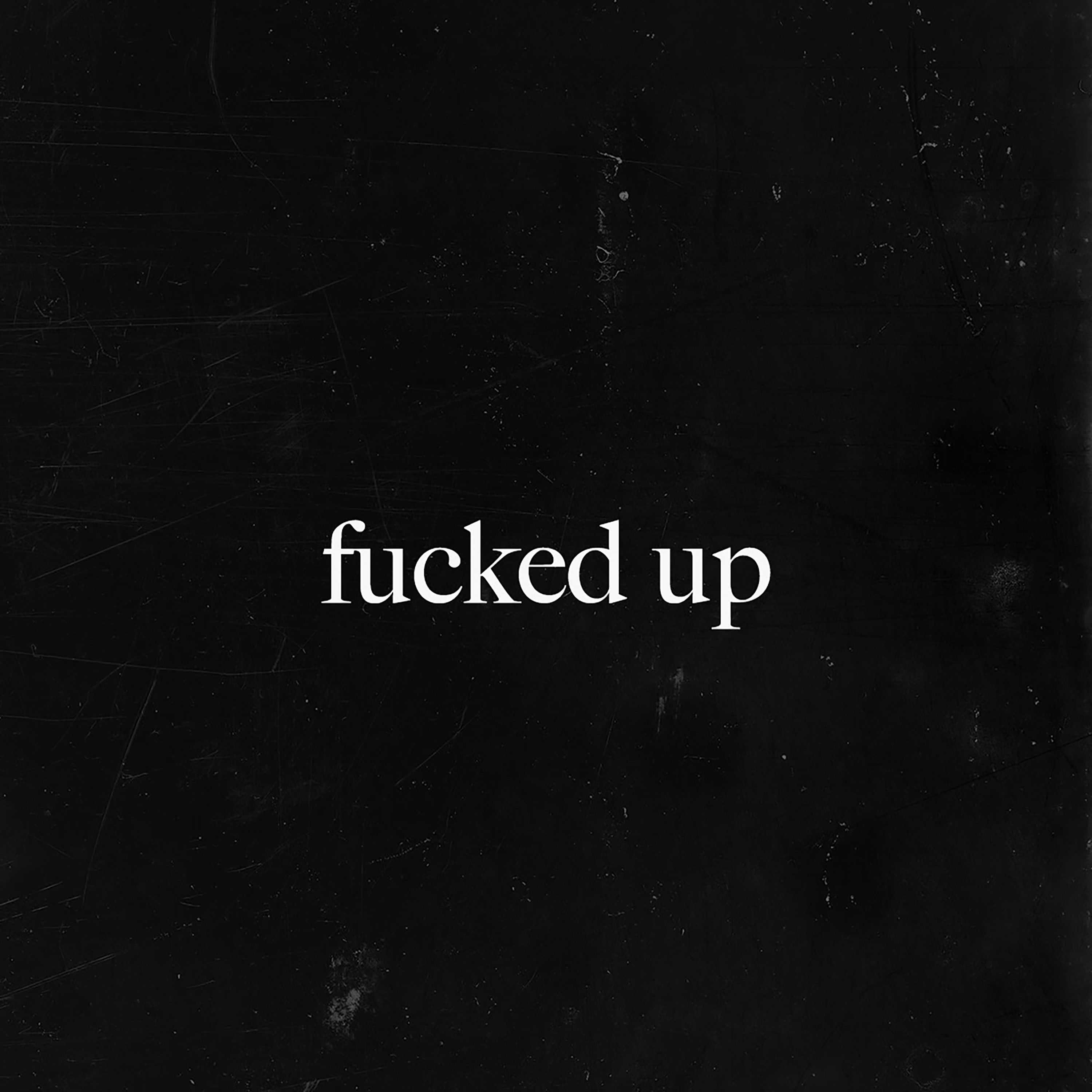 f****d up - Single album cover