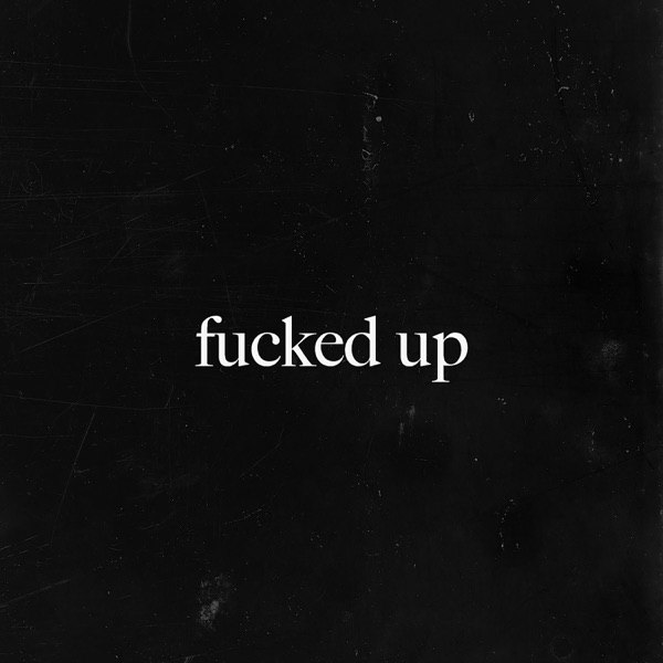 f****d up - Single album cover